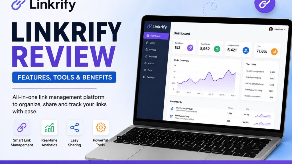 Linkrify Review Features, Tools & Benefits